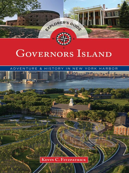 Title details for Governors Island Explorer's Guide by Kevin C. Fitzpatrick - Wait list
